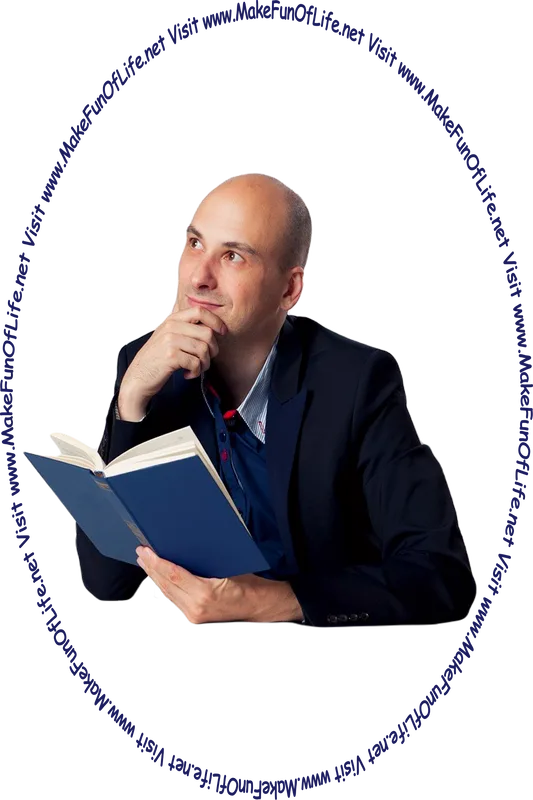 Picture of a happy smiling man reading a book, and the words, 'Visit www.MakeFunOfLife.net.'