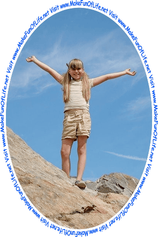 Picture of a happy smiling girl standing on top of large rocks under a clear blue sky, and the words, Visit www dot Make Fun Of Life dot net.