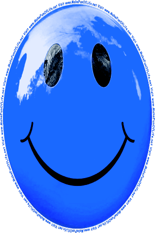 Picture of a blue 430 color cartoon smiley face, and the words, Visit www.MakeFunOfLife.net.