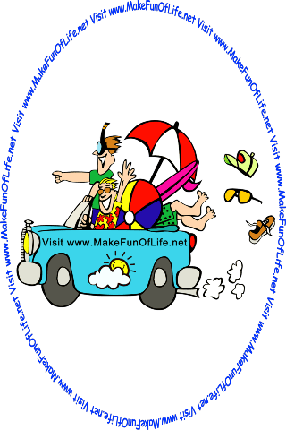 Picture of 3 men in an old blue convertible-top car with the driver smiling and waving and the front seat passenger standing on the seat and pointing forward. In the vehicle is a beach umbrella, an inflatable beach ball, and a surfboard. Painted on the outside of the car are the words, ‘Visit www.MakeFunOfLife.net’ with a happy smiling Sun partially obscured by a cloud.