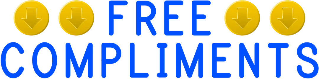 Free Compliments!