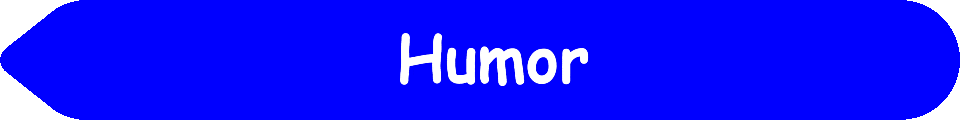 Picture of a #0000FF Blue arrow pointing to the words and pictures on the website, and the words, Humor - Inspiration - Learning - Visit www dot Make Fun Of Life dot net.
