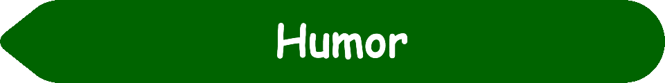 Picture of a #006400 Green arrow pointing to the words and pictures on the website, and the words, Humor - Inspiration - Learning - Visit www dot Make Fun Of Life dot net.