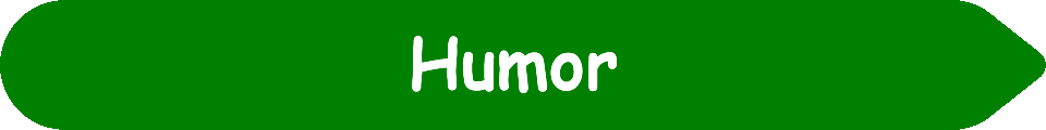 Picture of a #008000 Green arrow pointing to the words and pictures on the website, and the words, Humor - Inspiration - Learning - Visit www dot Make Fun Of Life dot net.