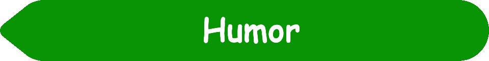 Picture of a #089404 Green arrow pointing to the words and pictures on the website, and the words, Humor - Inspiration - Learning - Visit www dot Make Fun Of Life dot net.