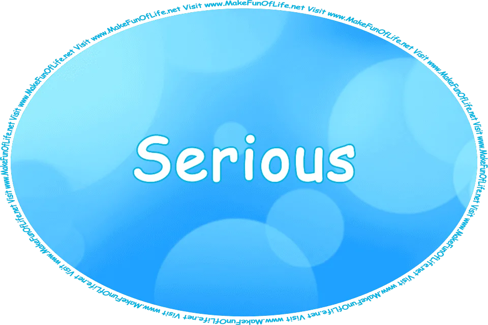 Click or tap here to visit the Serious Page.