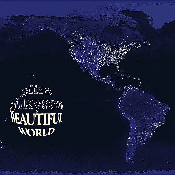 ELIZA GILKYSON『Beautiful World』
