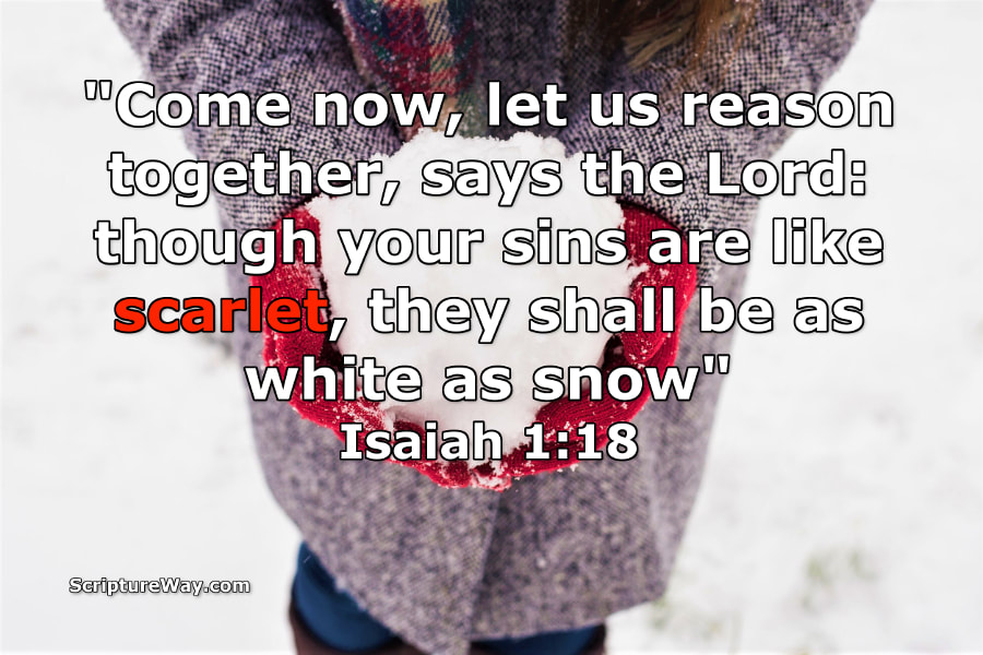 Come Now, Let Us Reason Together (Isaiah 1:18)