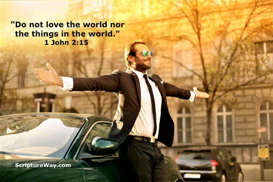 Do Not Love the World - 1 John 2:15 Meaning