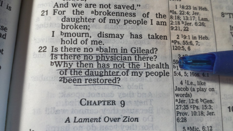There is a Balm in Gilead