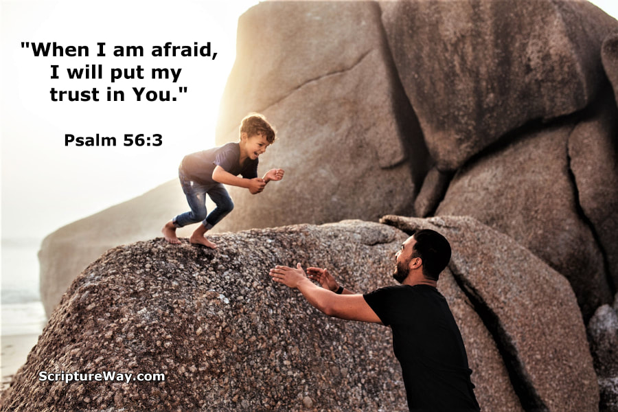 Trusting in God When Afraid
