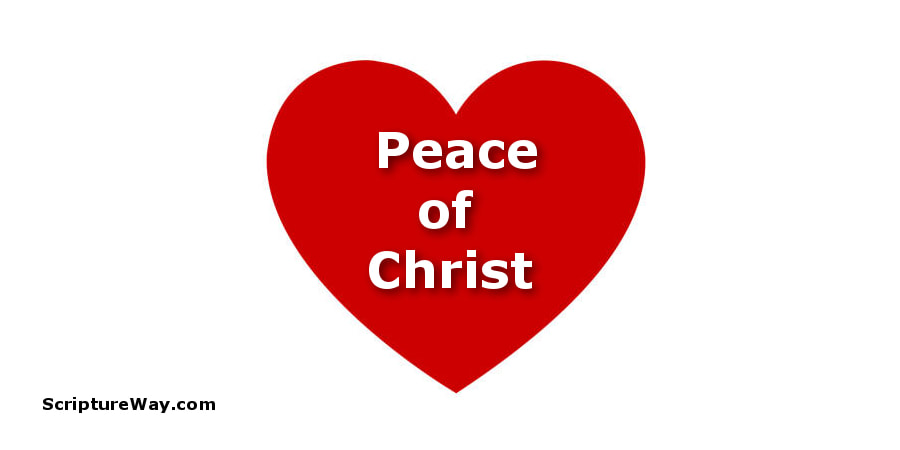 The Peace of Christ - Colossians 3:15 Meaning
