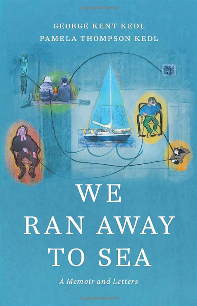 We Ran Away to Sea: A Memoir and Letters
