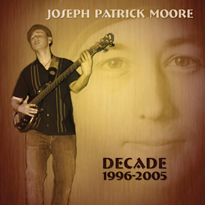 Decade - Joseph Patrick Moore
