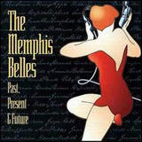 The Memphis Belles - Past, Present & Future