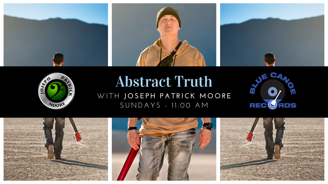 Abstract Truth with Joseph Patrick Moore