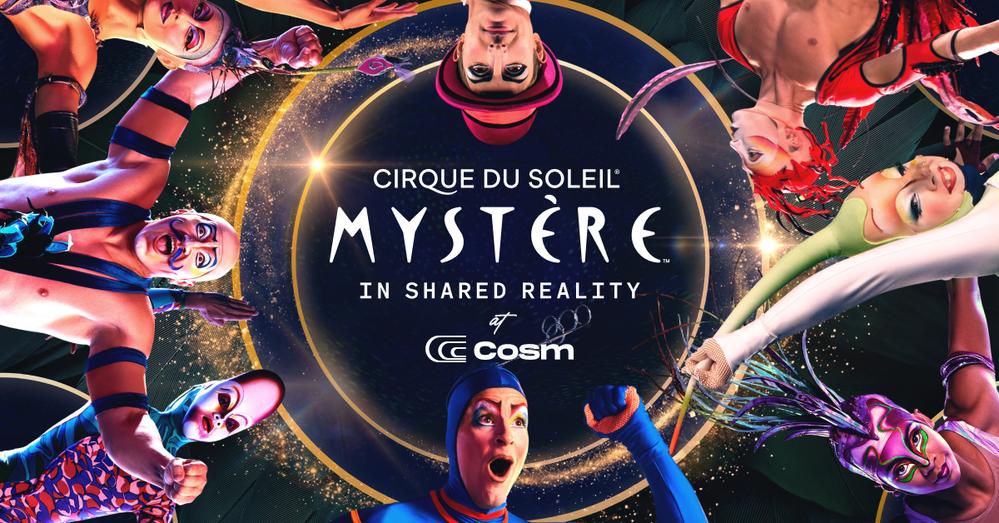 Mystere at COSM