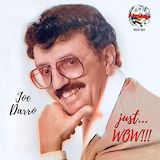 Joe Darro Just Wow