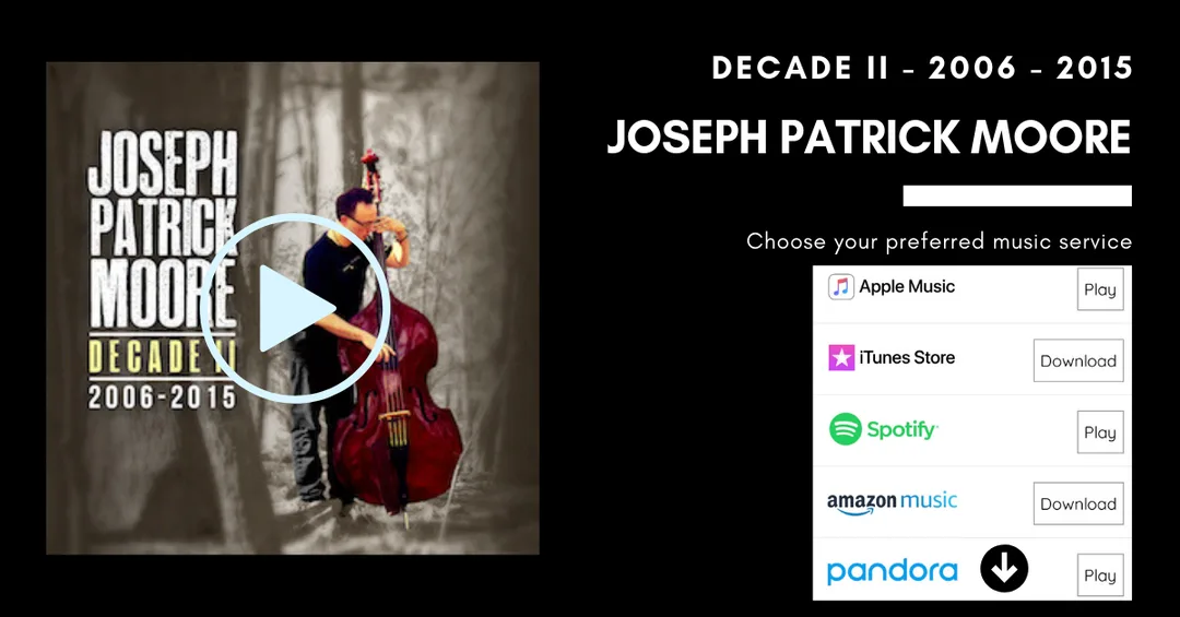 Decade II Joseph Patrick Moore