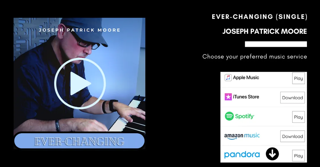Joseph Patrick Moore Ever-Changing