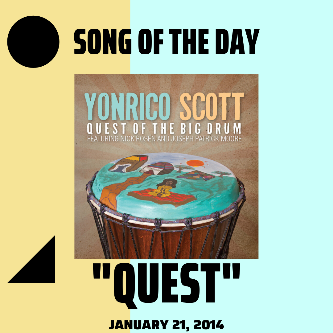 Yonrico Scott Quest Of The Big Drum