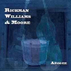 Barry Richman, Marcus Williams, Joseph Patrick Moore - Apogee
