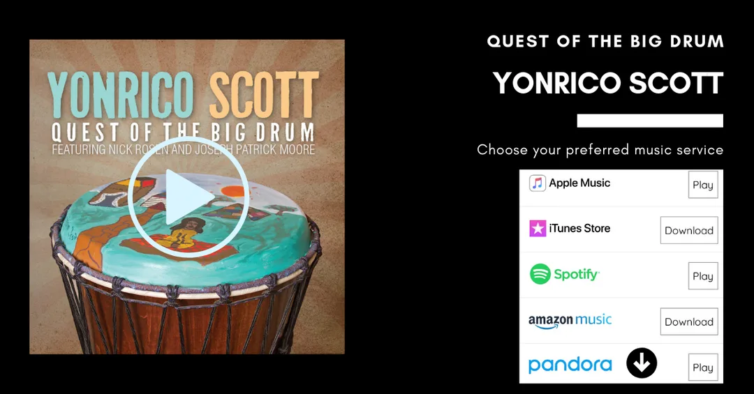 Yonrico Scott, Nick Rosen and Joseph Patrick Moore - Quest Of The Big Drum