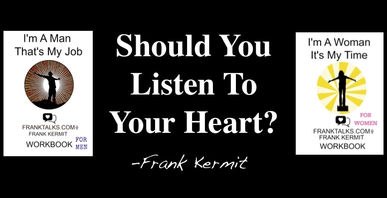 Listen To Your Heart