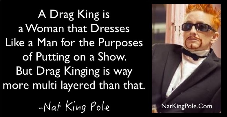 photograph of drag king nat king pole