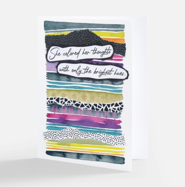 "She" Card - "She colored her thoughts with only the brightest hues"