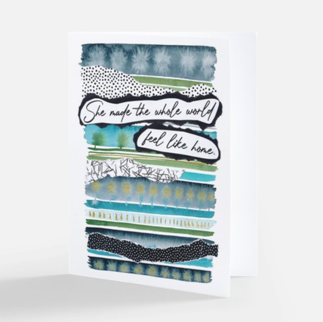 "She" Card - "She made the whole world feel like home"