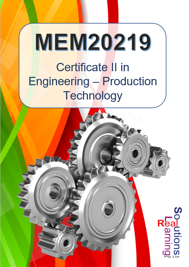 MEM20219 - Certificate II in Engineering - Production Technology