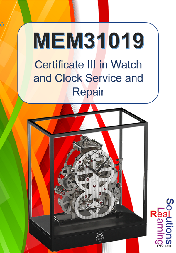 MEM31019 - Certificate III in Watch and Clock Service and Repair