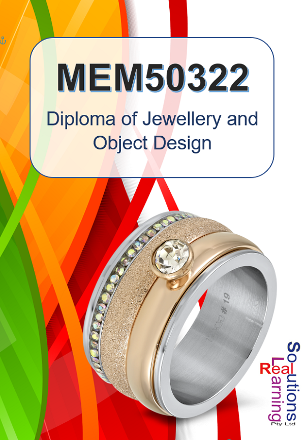 MEM50322 - Diploma of Jewellery and Object Design