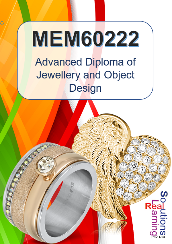 MEM60222 - Advanced Diploma of Jewellery and Object Design