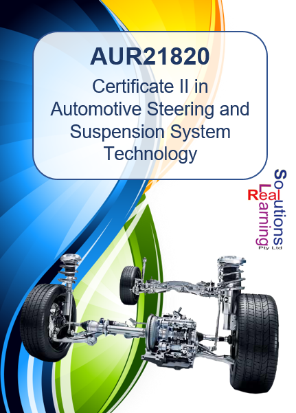 AUR21820 - Certificate II in Automotive Steering and Suspension System Technology 