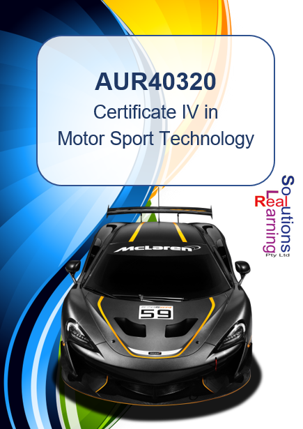 AUR40320 - Certificate IV in Motor Sport Technology