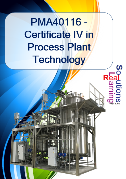 PMA40116 - Certificate IV in Process Plant Technology