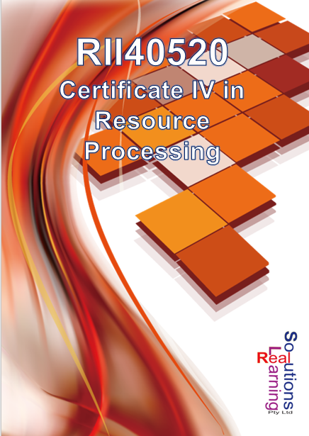 RII40520 - Certificate IV in Resource Processing