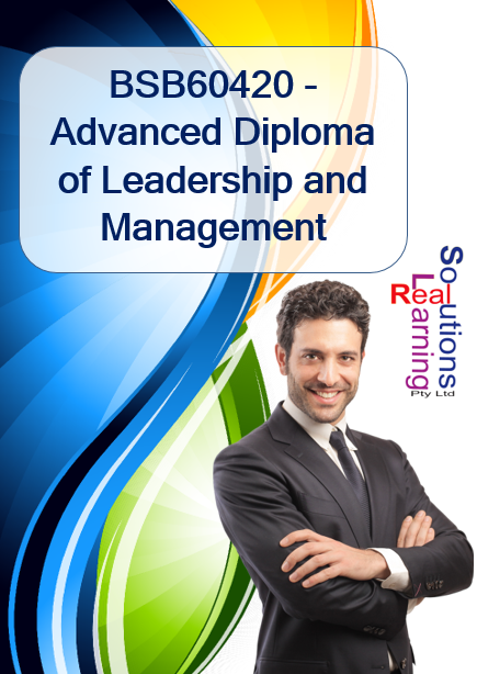 BSB60420 - Advanced Diploma of Leadership and Management 