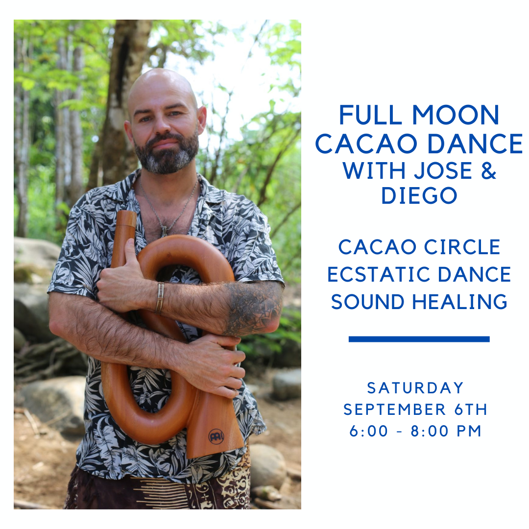 Full Moon Cacao Dance, Ecstatic Dance, Cacao Ceremony, Sound Healing, Playas del Coco