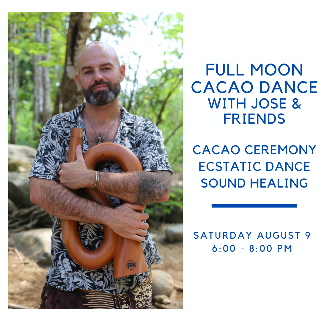 Full Moon Cacao Dance, Ecstatic Dance, Cacao Ceremony, Sound Healing, Playas del Coco