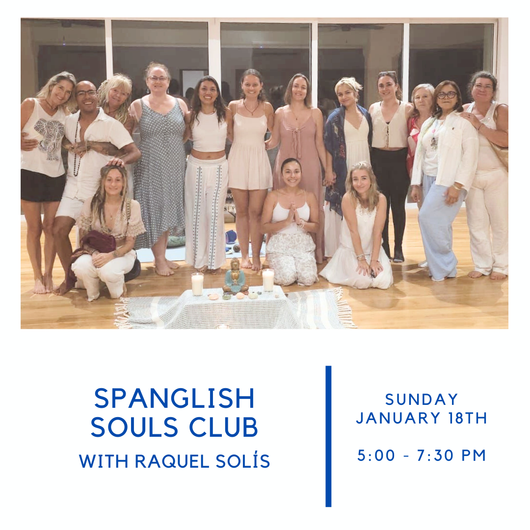 Spanglish Souls Club English Spanish Immersion practice around real activities with Raquel Solis Playas del Coco Costa Rica