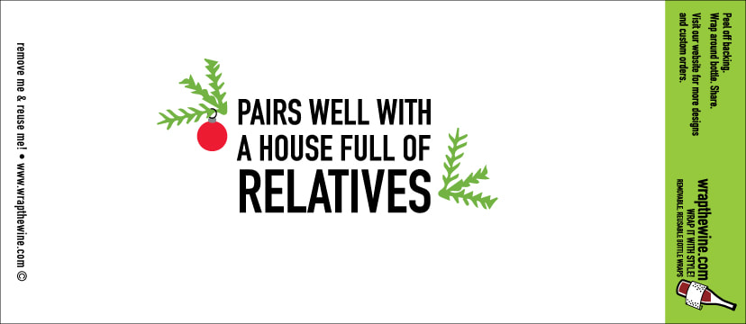 Pairs Well with Relatives wine wrap