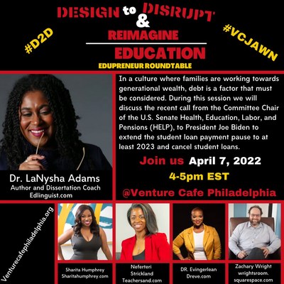 Design to Disrupt & Reimagine Education Entrepreneur Roundtable 