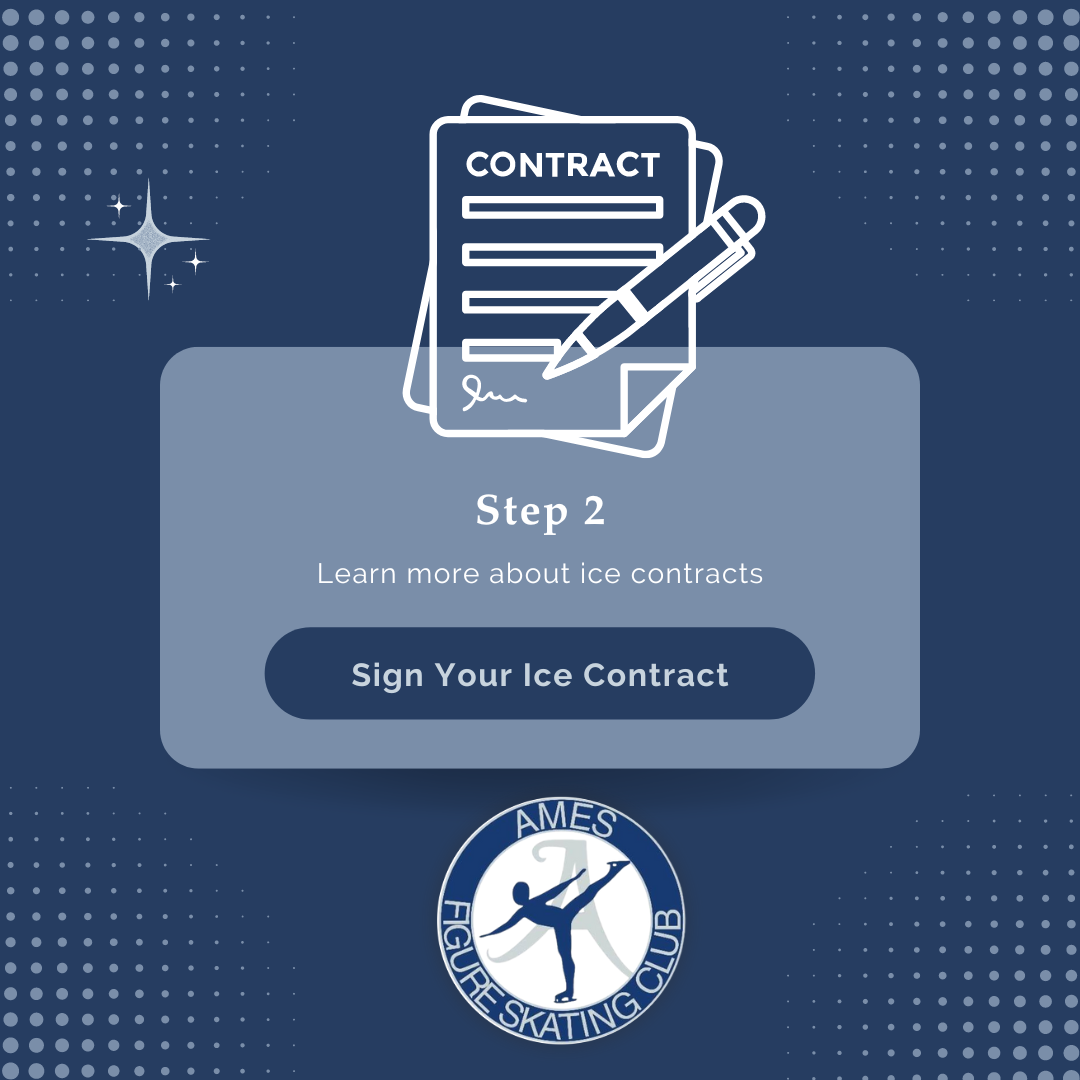 As an Ames Figure Skating Club member, you have the benefit of accessing quality ice time. Members are eligible to purchase ice sessions. Click on the image above for more details about ice contracts at the Ames Figure Skating Club.