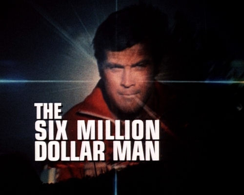 The Six Million Dollar Man