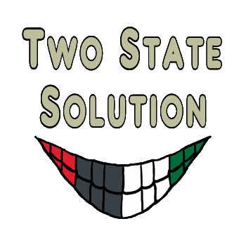 Two State Solution is the only solution possible to the conflict.  A Palestinian smile supports the idea.