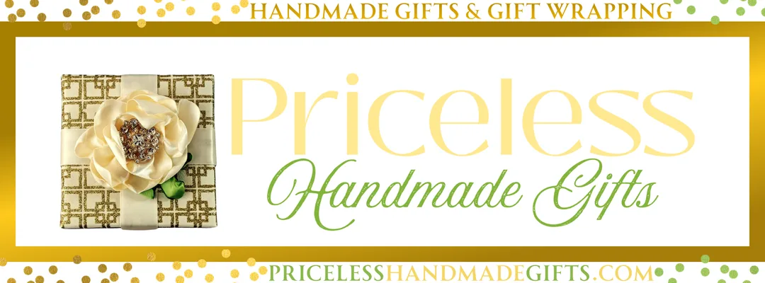 Priceless Handmade Gifts - Handmade Gifts & Gift Wrapping