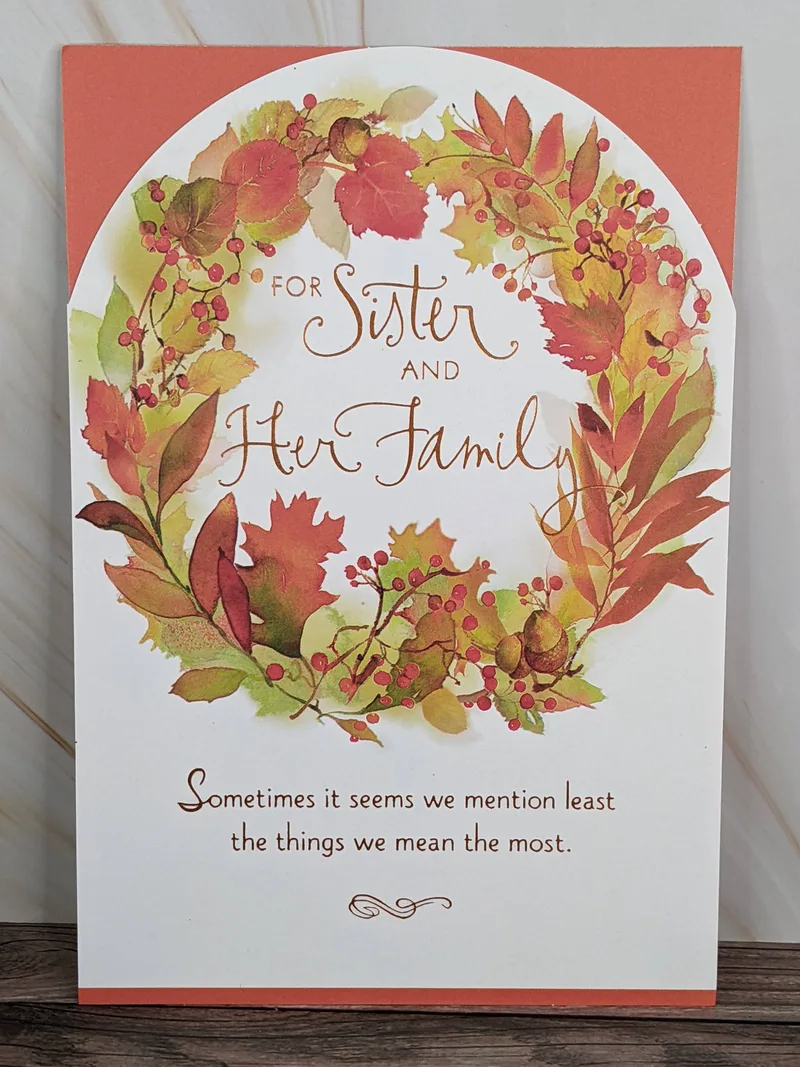 A sister Thanksgiving card with an image of  fall wreath.